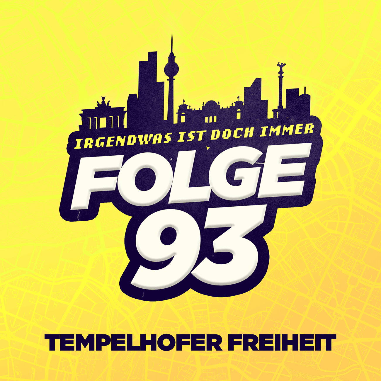 Der BERLIN-Podcast: Irgendwas ist doch immer! (iidi)