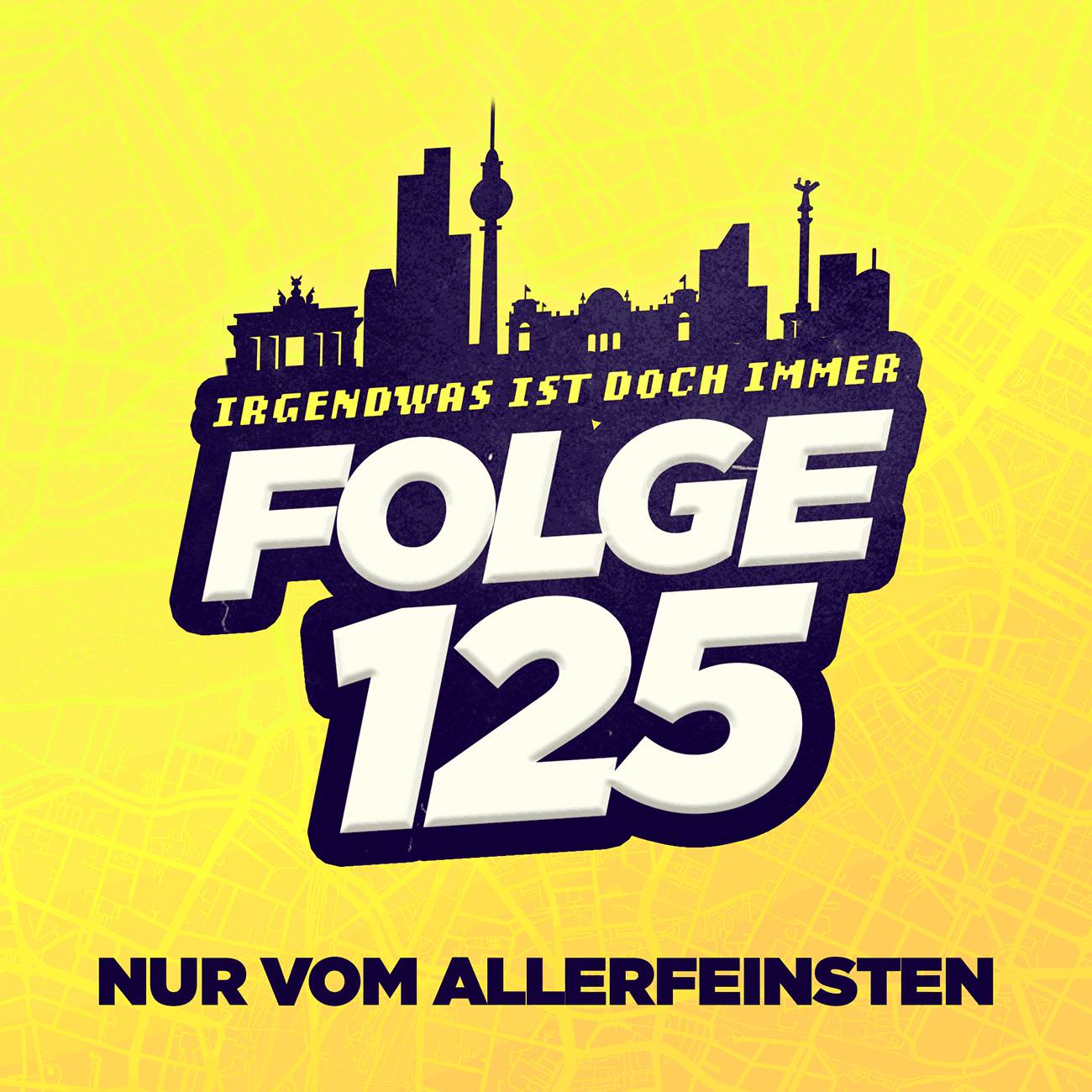 Der BERLIN-Podcast: Irgendwas ist doch immer! (iidi)
