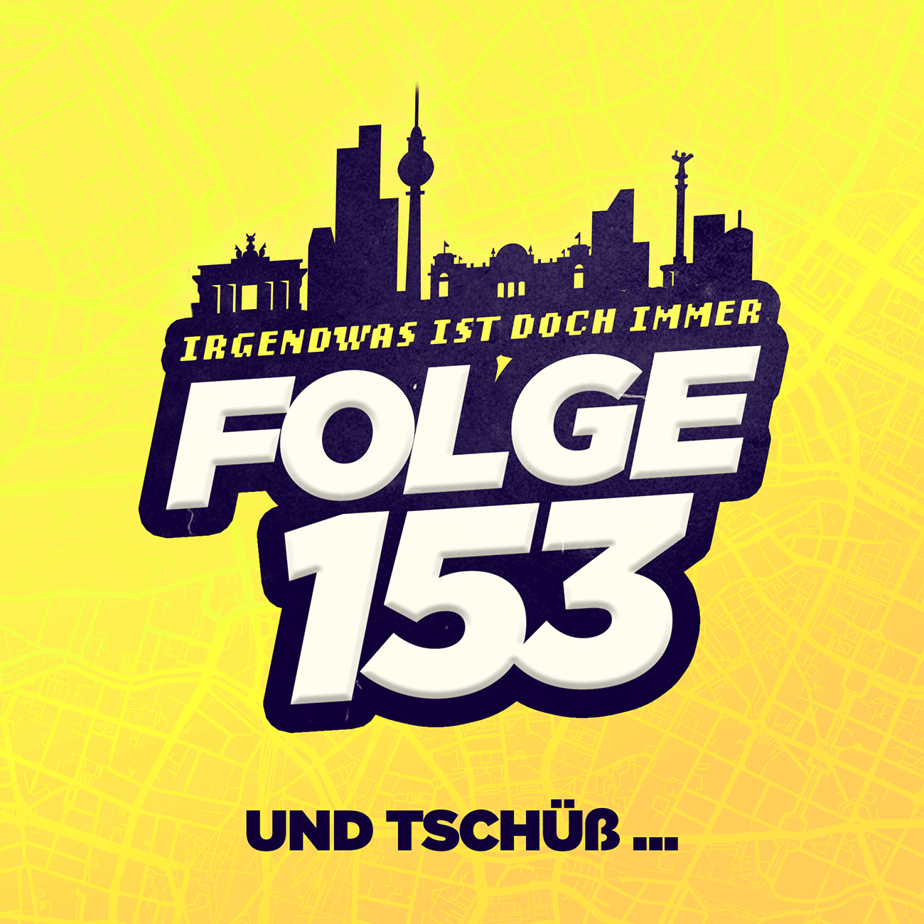 Der BERLIN-Podcast: Irgendwas ist doch immer! (iidi)