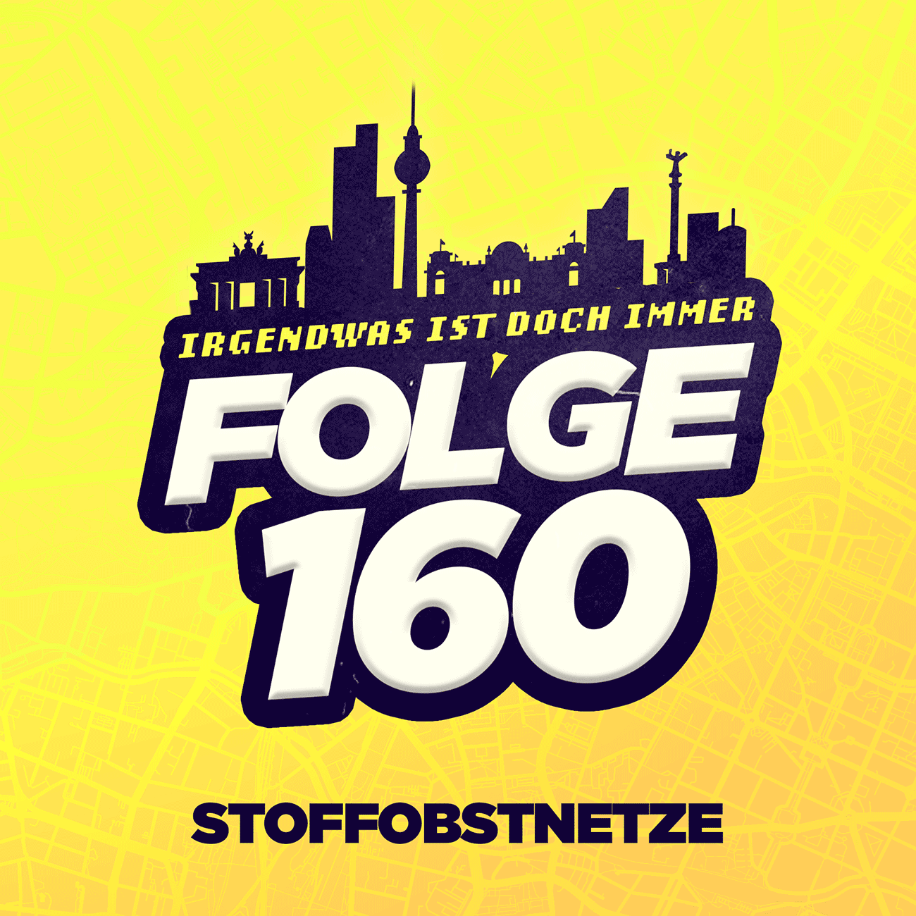 Der BERLIN-Podcast: Irgendwas ist doch immer! (iidi)